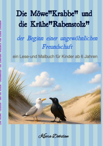 'Cover von Die Möwe „Krabbe“ und die Krähe „Rabenstolz“'-Cover