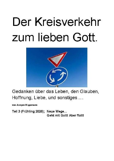 'Cover von Der Kreisverkehr zum lieben Gott. (Teil3)'-Cover