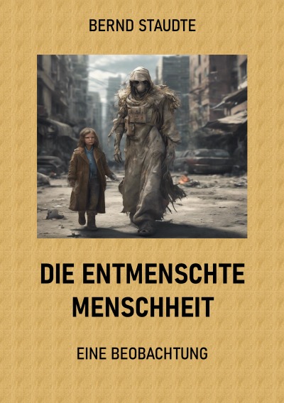 'Cover von Die entmenschte Menschheit'-Cover