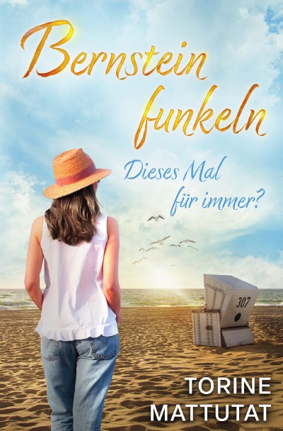 'Cover von Dieses Mal für immer? Ein Ostseeroman : Der emotionsgeladene Auftakt zur Bernsteinfunkeln-Reihe'-Cover