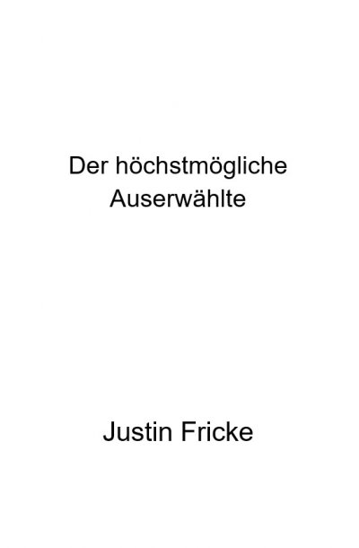 'Cover von Der höchstmögliche Auserwählte'-Cover