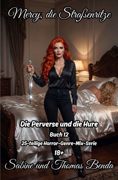 'Cover von Mercy, die Straßenritze – Buch 12 – Die Perverse und die Hure'-Cover