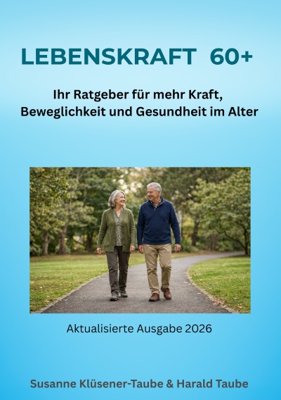 'Cover von Lebenskraft 60 plus. Ihr Ratgeber für mehr Kraft, Beweglichkeit und Gesundheit im Alter'-Cover