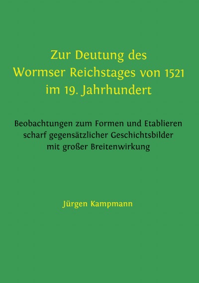 'Cover von Zur Deutung des Wormser Reichstages von 1521 im 19. Jahrhundert'-Cover