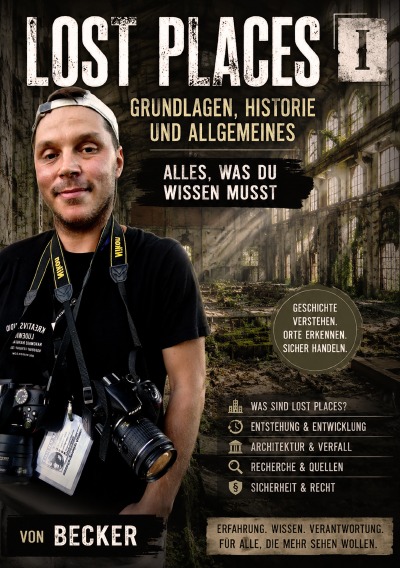 'Cover von Lost Places I Grundlagen, Historie und Allgemeines – Alles, was du wissen musst'-Cover
