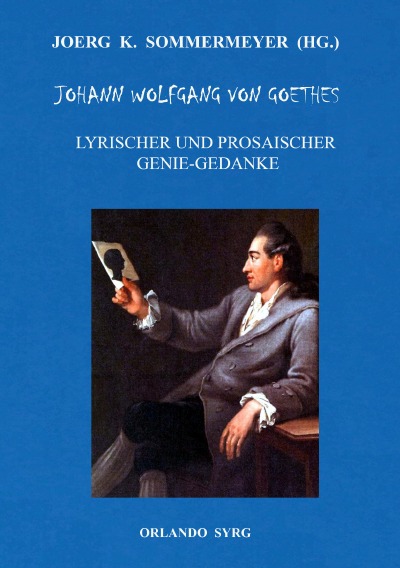 'Cover von Johann Wolfgang von Goethes Lyrischer und Prosaischer Genie-Gedanke'-Cover