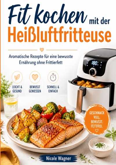 'Cover von Fit kochen mit der Heißluftfritteuse'-Cover
