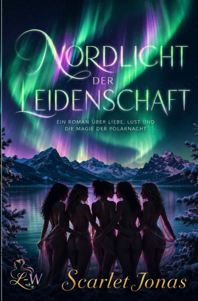 'Cover von Nordlicht der Leidenschaft – Ein Roman über Liebe, Lust und die Magie der Polarnacht'-Cover