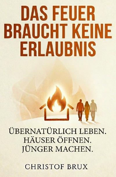 'Cover von Das Feuer braucht keine Erlaubnis'-Cover