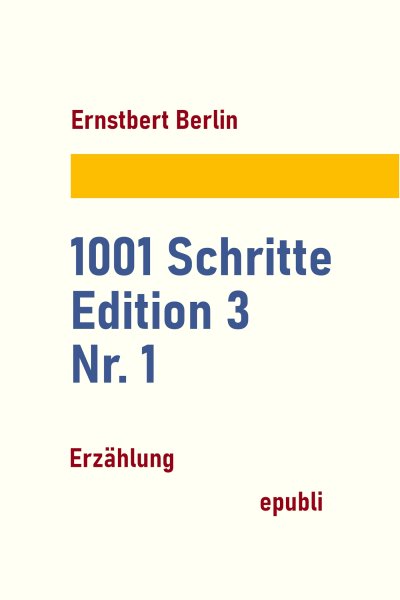 'Cover von 1001 Schritte – Edition 3 – Nr. 1'-Cover