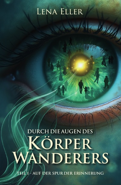 'Cover von Durch die Augen des Körperwanderers'-Cover