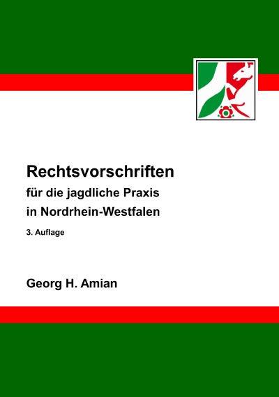 'Cover von Rechtsvorschriften für die jagdliche Praxis in Nordrhein-Westfalen'-Cover