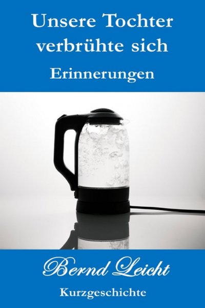 'Cover von Unsere Tochter verbrühte sich'-Cover