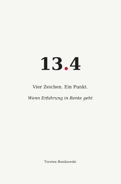 'Cover von 13.4 Vier Zeichen. Ein Punkt.'-Cover
