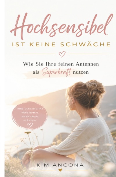 'Cover von Hochsensibel ist keine Schwäche'-Cover