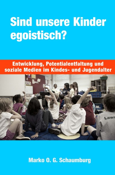 'Cover von Sind unsere Kinder egoistisch?'-Cover