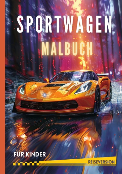 'Cover von Sportwagen Malbuch für Kinder | Praktisches A5-Format | Reiseversion'-Cover