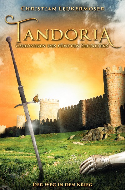 'Cover von Tandoria – Chroniken des fünften Zeitalters – 3. – Der Weg in den Krieg'-Cover