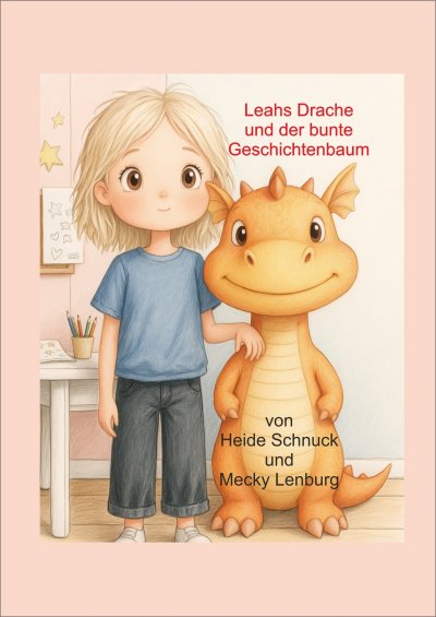 'Cover von Leahs Drache und der bunte Geschichtenbaum'-Cover