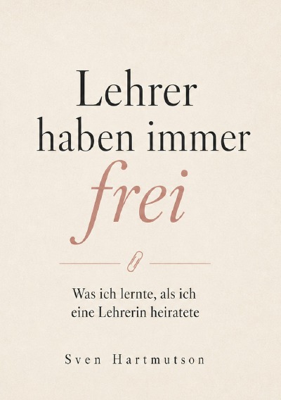 'Cover von Lehrer haben immer frei'-Cover