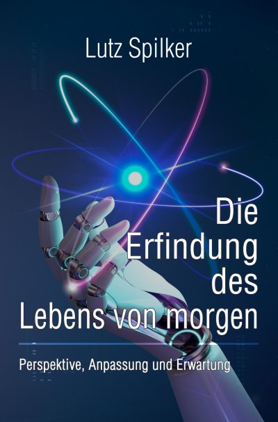 'Cover von Die Erfindung des Lebens von morgen'-Cover