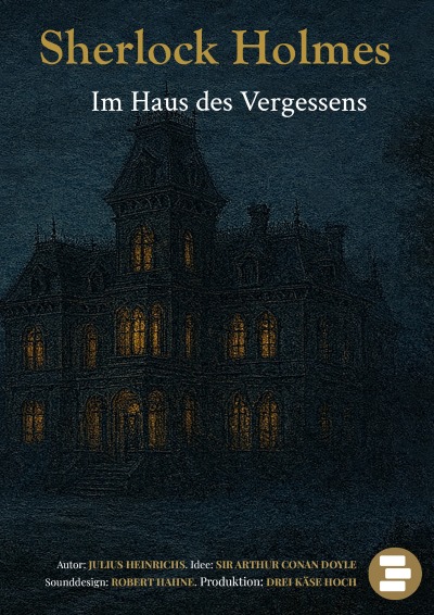'Cover von Sherlock Holmes im Haus des Vergessens'-Cover