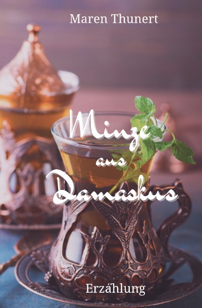 'Cover von Minze aus Damaskus'-Cover