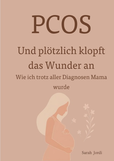 'Cover von PCOS – Und plötzlich klopft das Wunder an'-Cover
