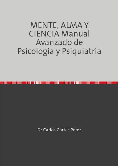 'Cover von MENTE, ALMA Y CIENCIA Manual Avanzado de Psicología y Psiquiatría'-Cover