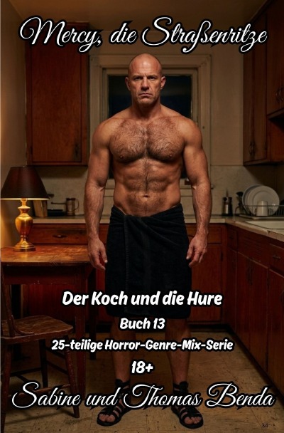 'Cover von Mercy, die Straßenritze – Buch 13 – Der Koch und die Hure'-Cover