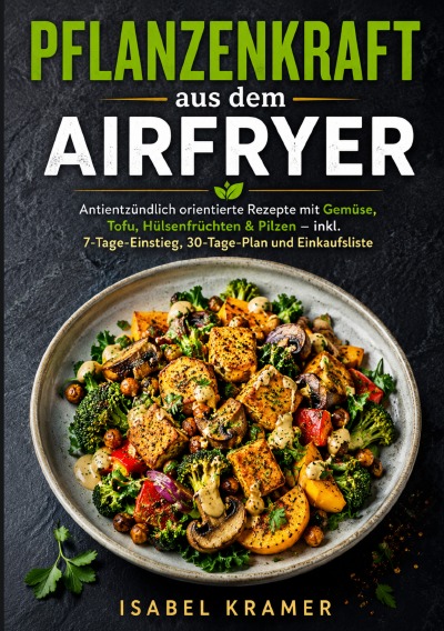 'Cover von Pflanzenkraft aus dem Airfryer'-Cover
