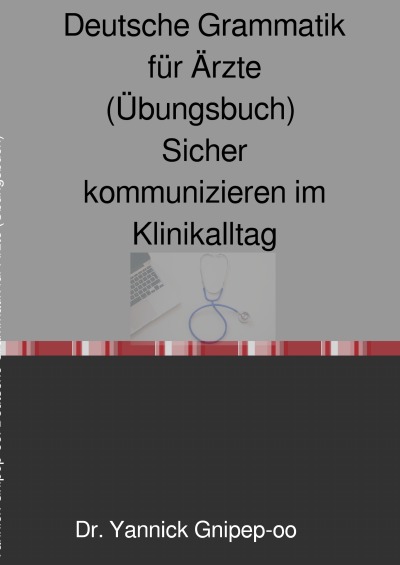 'Cover von Deutsche Grammatik für Ärzte (Übungsbuch)'-Cover