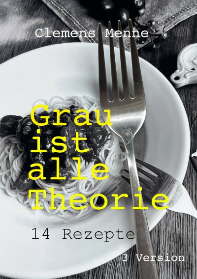 'Cover von Grau ist alle Theorie'-Cover