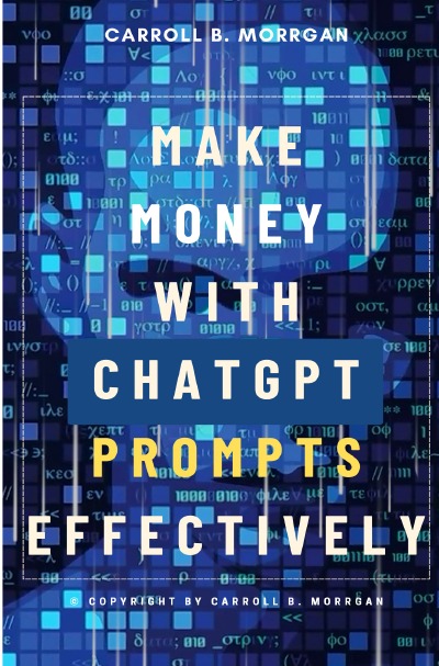'Cover von Make Money With ChatGPT Prompts Effectively:::'-Cover