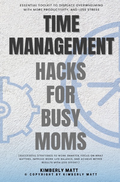 'Cover von Time Management Hacks for Busy Moms:::'-Cover