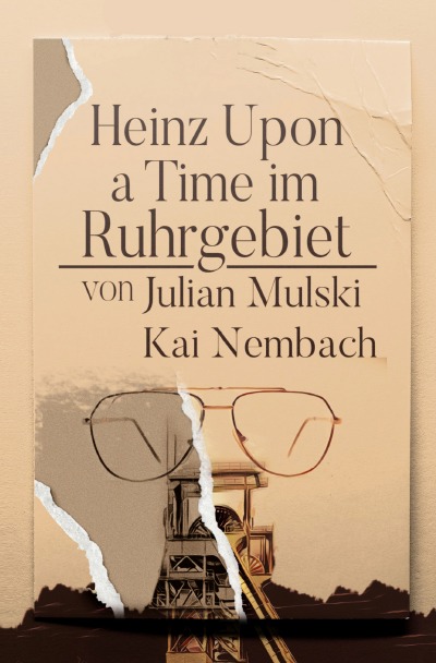 'Cover von Heinz Upon a Time im Ruhrgebiet'-Cover