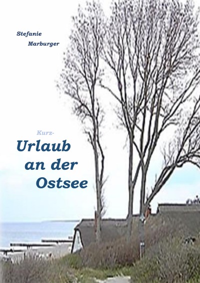 'Cover von Kurz-Urlaub an der Ostsee'-Cover