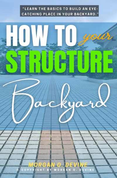 'Cover von How to Structure Your Backyard:'-Cover