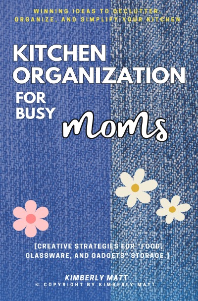 'Cover von Kitchen Organization For Busy Moms:'-Cover