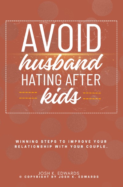 'Cover von Avoid Husband-Hating After Kids::'-Cover