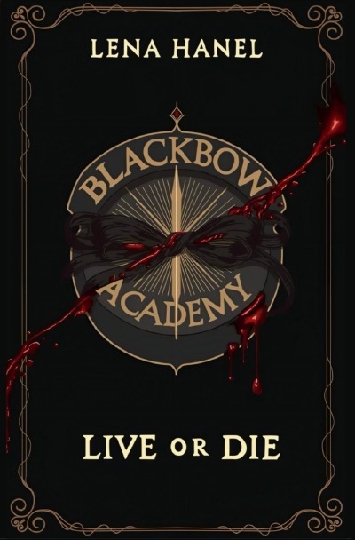 'Cover von Blackbow Academy Live or Die'-Cover
