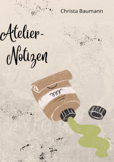 'Cover von Atelier – Notizen'-Cover
