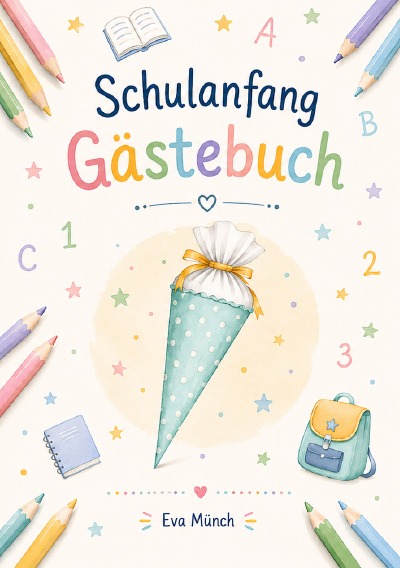 'Cover von Gästebuch Schulanfang'-Cover