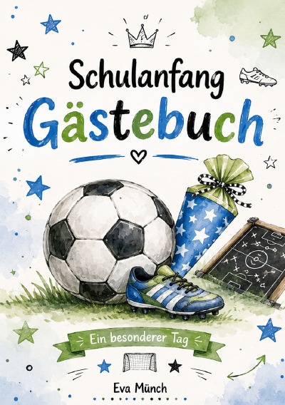 'Cover von Gästebuch Schulanfang Thema Fußball'-Cover