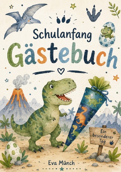 'Cover von Gästebuch Schulanfang Thema Dinosaurier'-Cover