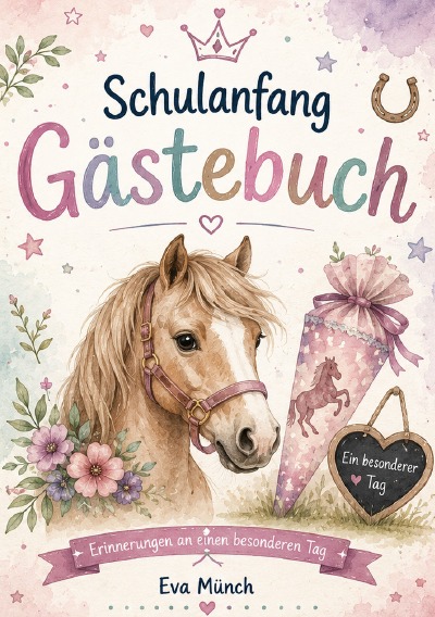 'Cover von Gästebuch Schulanfang Thema Pferde'-Cover