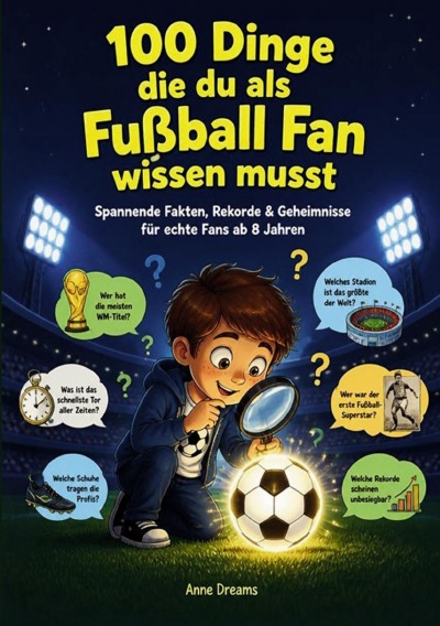 'Cover von 100 Dinge die du als Fussball Fan wissen musst'-Cover
