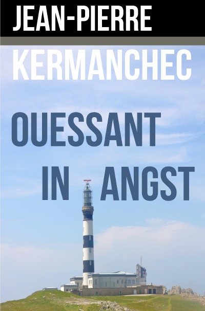 'Cover von Ouessant in Angst'-Cover