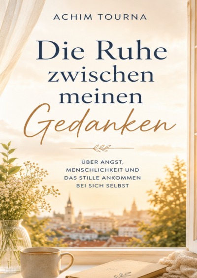 'Cover von Die Ruhe zwischen meinen Gedanken'-Cover