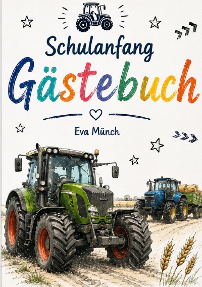 'Cover von Gästebuch Schulanfang Thema Traktoren'-Cover